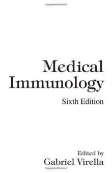 Medical Immunology, Sixth Edition (Virella, Medical Immunology)