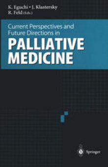 Current Perspectives and Future Directions in Palliative Medicine