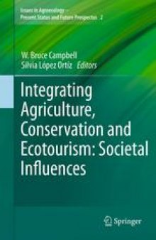 Integrating Agriculture, Conservation and Ecotourism: Societal Influences