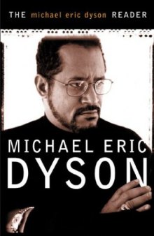 The Michael Eric Dyson Reader  