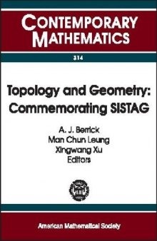 Topology and geometry: Commemorating Sistag, 2001, Singapor