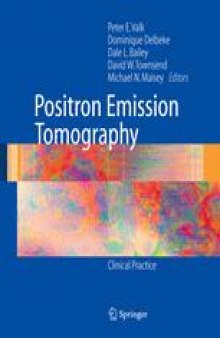 Positron Emission Tomography: Clinical Practice