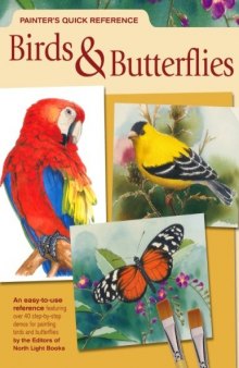 Painter's Quick Reference: Birds & Butterflies