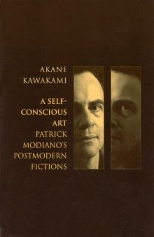 Self-Conscious Art: Patrick Modiano's Postmodern Fictions