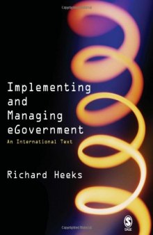 Implementing and Managing eGovernment: An International Text  