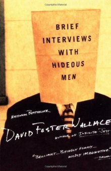 Brief Interviews with Hideous Men