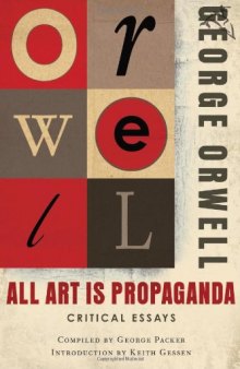 All Art Is Propaganda: Critical Essays