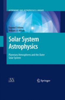 Solar System Astrophysics: Planetary Atmospheres and the Outer Solar System