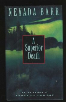 Anna Pigeon 02 A Superior Death