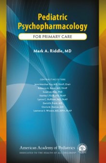 Pediatric Psychopharmacology FOR PRIMARY CARE