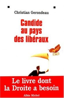 Candide au pays des libéraux