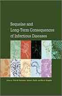 Sequelae and long-term consequences of infectious diseases