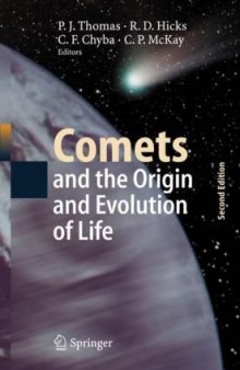 Comets and the Origin and Evolution of Life (Advances in Astrobiology and Biogeophysics)