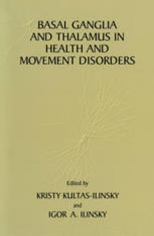 Basal Ganglia and Thalamus in Health and Movement Disorders