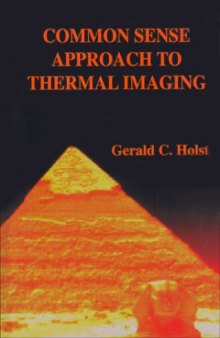 Common Sense Approach to Thermal Imaging (SPIE Press Monograph Vol. PM86)