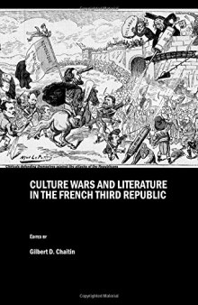 Culture Wars and Literature in the French Third Republic