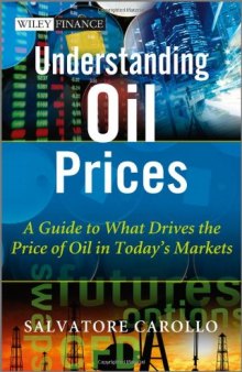 Understanding Oil Prices: A Guide to What Drives the Price of Oil in Today's Markets