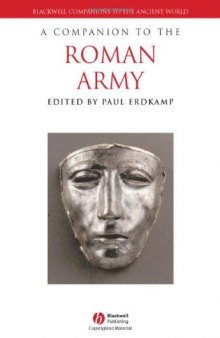 A Companion to the Roman Army 