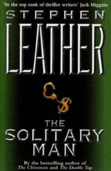 The Solitary Man (Stephen Leather Thrillers)