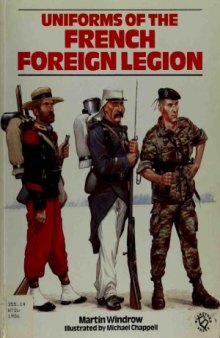 Uniforms of the French Foreign Legion 1831-1981