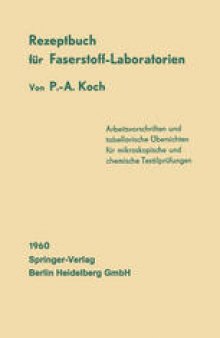 Rezeptbuch für Faserstoff-Laboratorien: Mikroskopische und chemische Textiluntersuchungen