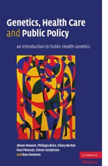 Genetics, Health Care and Public Policy: An Introduction to Public Health Genetics