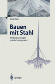 Bauen mit Stahl: Kreative Lösungen praktisch umgesetzt