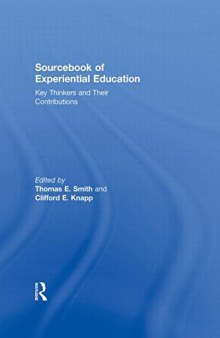 Sourcebook of Experiential Education: Key Thinkers and Their Contributions