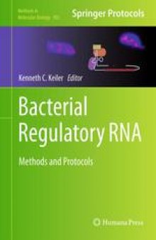 Bacterial Regulatory RNA: Methods and Protocols