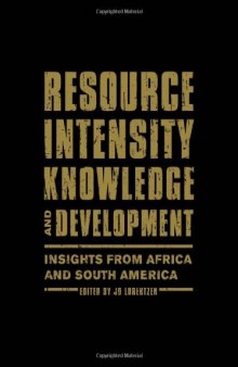 Resource Intensity, Knowledge and Development: Insights from Africa and South America