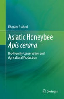 Asiatic Honeybee Apis cerana: Biodiversity Conservation and Agricultural Production