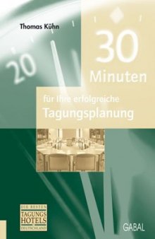 30 Minuten für Ihre erfolgreiche Tagungsplanung