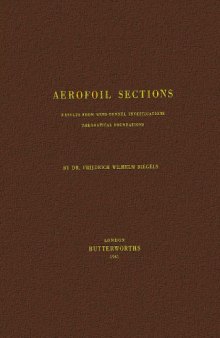 Aerofoil Sections: Results from Wind-Tunnel Investigations, Theoretical Foundations