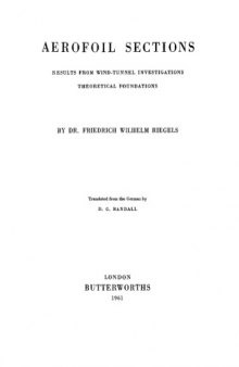 Aerofoil Sections: Results from Wind-Tunnel Investigations, Theoretical Foundations