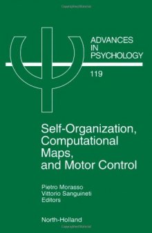 Self-organization, Computational Maps, and Motor Control