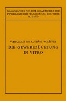 Die Gewebezuchtung in Vitro