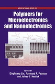 Polymers for Microelectronics and Nanoelectronics