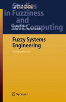 Fuzzy Systems Engineering: Theory and Practice