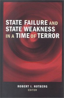 State Failure and State Weakness in a Time of Terror