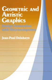 Geometric and Artistic Graphics: Design Generation with Microcomputers