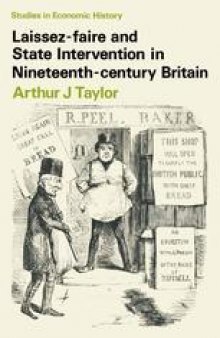 Laissez-faire and State Intervention in Nineteenth-century Britain