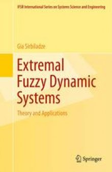 Extremal Fuzzy Dynamic Systems: Theory and Applications