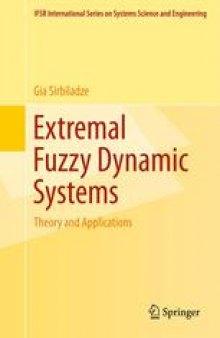 Extremal Fuzzy Dynamic Systems: Theory and Applications