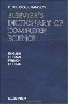 Elsevier's dictionary of computer science in English, German, French, and Russian