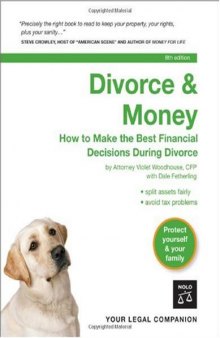 Divorce & Money: How to Make the Best Financial Decisions During Divorce (2006)