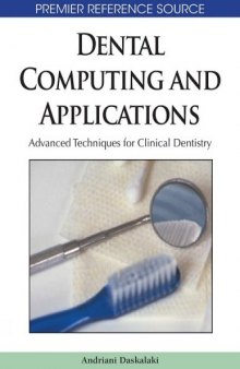 Dental computing and applications: advanced techniques for clinical dentistry