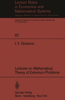 Lectures on mathematical theory of extremum problems