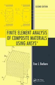 Finite Element Analysis of Composite Materials Using ANSYS®