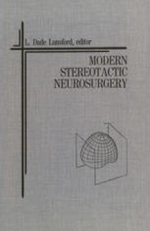 Modern Stereotactic Neurosurgery