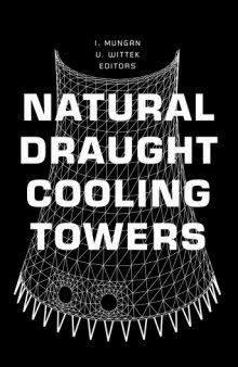 Natural draught cooling towers : proceedings of the fifth International Symposium on Natural Draught Cooling Towers, 20-22 May 2004, Istanbul, Turkey
